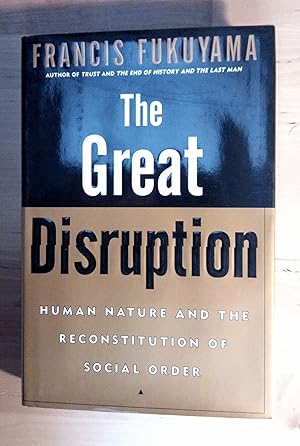 Seller image for The Great Disruption. Human Nature and the Reconstitution of Social Order for sale by Llibres Bombeta