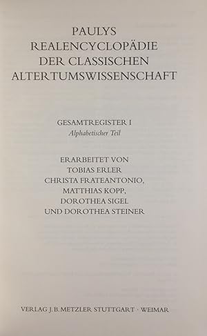 Realencyclopädie der classischen Altertumswissenschaft. Register. Teil 1: Alphabetischer Teil (Pa...