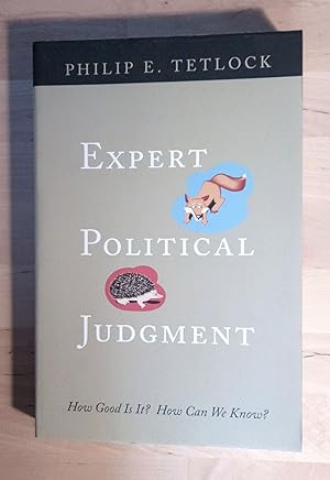 Seller image for Expert Political Judgment. How Good Is It? How Can We Know? for sale by Llibres Bombeta
