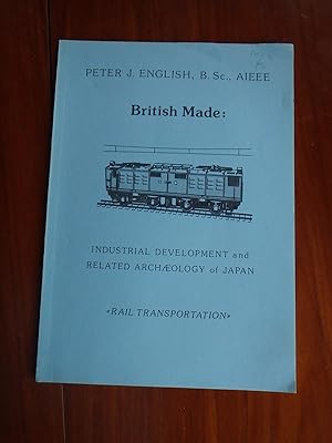 British Made: Industrial Development and related Archaeology of Japan