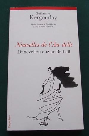 Nouvelles De L'au-dela Danevellou Eur Ar Bed All [ Inscribed Copy.