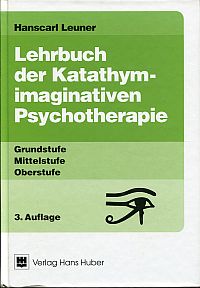 Bild des Verkufers fr Lehrbuch der katathym-imaginativen Psychotherapie. Grundstufe, Mittelstufe, Oberstufe. zum Verkauf von Bcher Eule