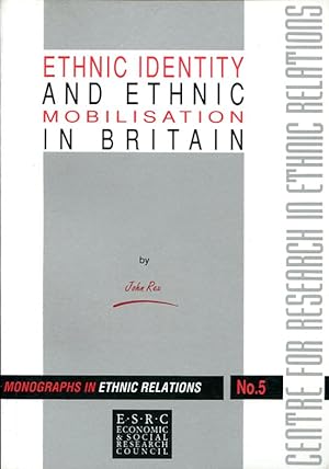 Ethnic identity and ethnic mobilisation in Britain