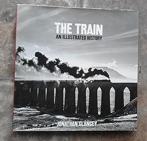 Seller image for The Train An Illustrated History for sale by just books