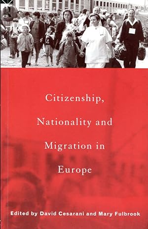 Seller image for Citizenship, Nationality and Migration in Europe for sale by Godley Books