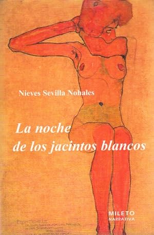 Imagen del vendedor de LA NOCHE DE LOS JACINTOS BLANCOS a la venta por Librera Vobiscum