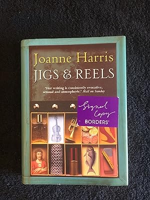 Seller image for Jigs & Reels - signed by Joanne Harris for sale by prelovedbooksandprints