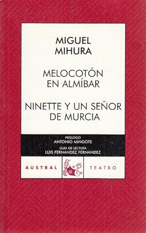 Imagen del vendedor de MELOCOTON EN ALMIBAR. NINETTE Y UN SEÑOR DE MURCIA a la venta por Librería Vobiscum