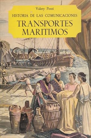 Imagen del vendedor de HISTORIAS DE LAS COMUNICACIONES. TRANSPORTES MARTIMOS a la venta por Librera Vobiscum