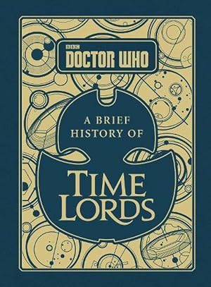 Seller image for Doctor Who: A Brief History of Time Lords (Hardcover) for sale by Grand Eagle Retail