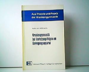 Bild des Verk�ufers f�r Krankengymnastik bei Verletzungsfolgen am Bewegungsapparat. Mit einem Geleitwort von Prof. Dr. med. Dr. h. c. R. Zenker. Aus Theorie und Praxis der Krankengymnastik Heft 2. zum Verkauf von Antiquariat Kirchheim