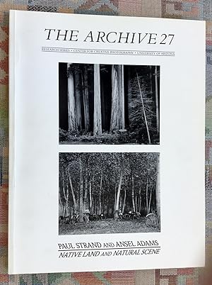 Image du vendeur pour Paul Strand and Ansel Adams : native land and natural scene The Archive 27 mis en vente par BBB-Internetbuchantiquariat