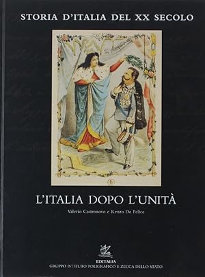 Storia d'Italia del XX Secolo. Vol. 1. L'Italia dopo l'unità