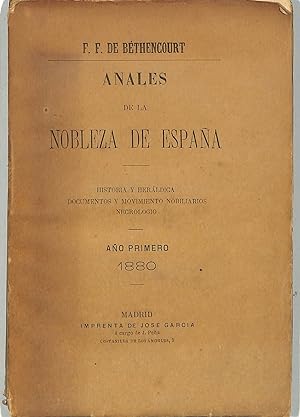ANALES DE LA NOBLEZA DE ESPAÑA HISTORIA Y HERÁLDICA DOCUMENTOS Y MOVIMIENTO NOBILIARIOS NECROLOGIO