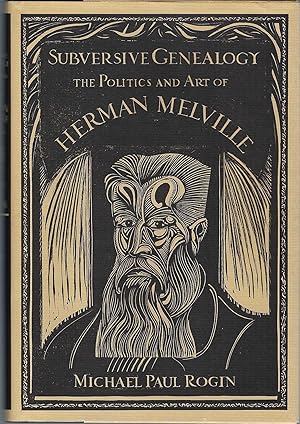 Seller image for Subversive Genealogy: The Politics And Art Of Herman Melville for sale by BYTOWN BOOKERY