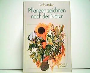 Pflanzen zeichnen nach der Natur - Blumen, Blüten, Blätter und Gräser mit Feder, Farb- und Bleist...