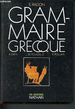 Image du vendeur pour Grammaire Grecque mis en vente par Le-Livre
