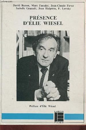 Bild des Verkufers fr Prsence d'Elie Wiesel zum Verkauf von Le-Livre