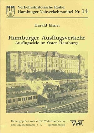 Image du vendeur pour Hamburger Ausflugsverkehr. Ausflugsziele im Osten Hamburgs. mis en vente par Antiquariat Bernhardt