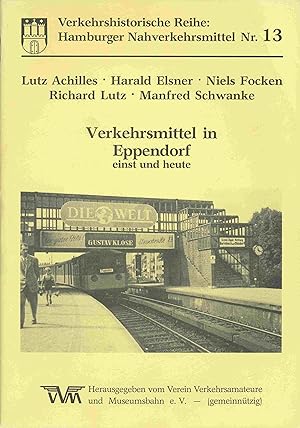 Image du vendeur pour Verkehrsmittel in Eppendorf - einst und heute. mis en vente par Antiquariat Bernhardt