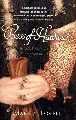 Seller image for Bess of Hardwick: First Lady of Chatsworth for sale by Pendleburys - the bookshop in the hills