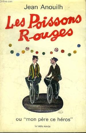 Seller image for Les poissons rouges ou "mon pre ce hros" for sale by Le-Livre