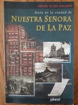 Seller image for Guia De La Ciudad De Nuestra Senora De La Paz for sale by Guido Soroka Bookseller