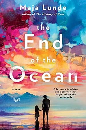Seller image for The End of the Ocean: A Novel by Lunde, Maja [Paperback ] for sale by booksXpress