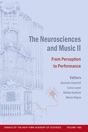 Imagen del vendedor de Neurosciences and Music 2 : From Perception to Performance a la venta por GreatBookPricesUK