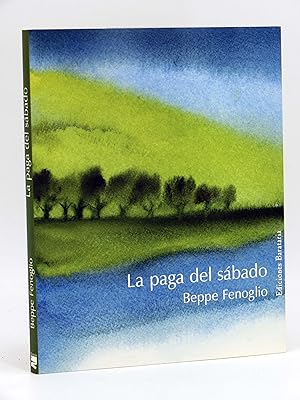 Seller image for COL BRBAROS LA PAGA DEL SABADO (Beppe Fenoglio) Barataria, 2006. OFRT antes 14E for sale by Libros Fugitivos