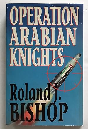 Operation Arabian Knights.