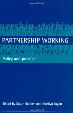 Image du vendeur pour Partnership working: Policy and practice [Paperback ] mis en vente par booksXpress