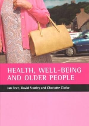 Seller image for Health, well-being and older people by Pahl, Jan, Stanley, David, Clarke, Charlotte [Paperback ] for sale by booksXpress