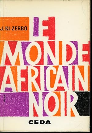 Imagen del vendedor de Le Monde Africain Noir : Hstoire et civilisation a la venta por Librairie Le Nord