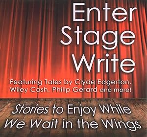 Imagen del vendedor de Enter Stage Write : Stories to Enjoy While We Wait in the Wings: Library Edition a la venta por GreatBookPricesUK