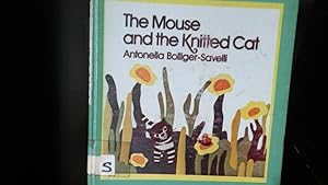 Seller image for The Mouse and the Knitted Cat for sale by Stone Soup Books Inc