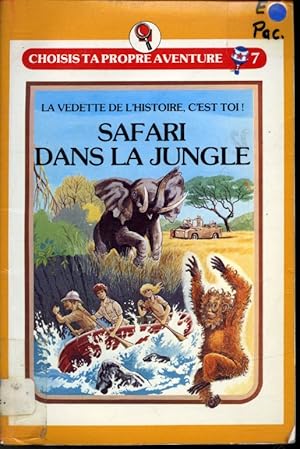 Image du vendeur pour Choisis ta propre histoire # 7 : Safari dans la jungle mis en vente par Librairie Le Nord