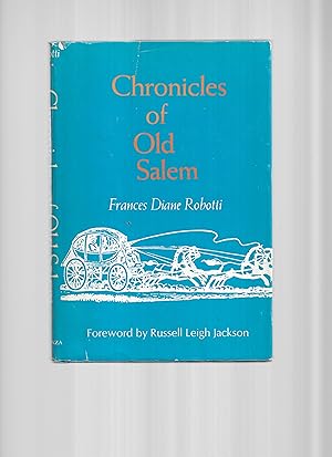 Seller image for CHRONICLES OF OLD SALEM; A History In Miniature. With A Foreword By Russell Leigh Jackson. Illustrations From The Collections Of The Essex Institute. for sale by Chris Fessler, Bookseller