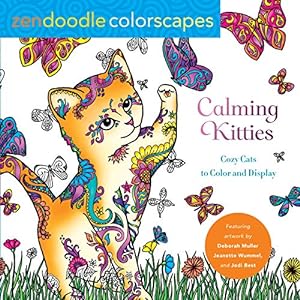 Image du vendeur pour Zendoodle Colorscapes: Calming Kitties: Cozy Cats to Color and Display by Muller, Deborah, Best, Jodi, Wummel, Jeanette [Paperback ] mis en vente par booksXpress