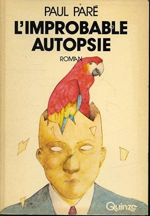 Immagine del venditore per L'improbable autopsie venduto da Librairie Le Nord