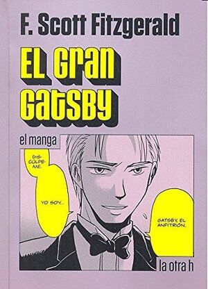 Imagen del vendedor de EL GRAN GATSBY (EL MANGA) a la venta por Antrtica