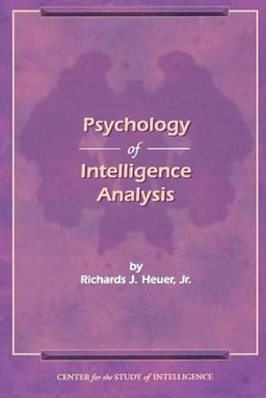 Image du vendeur pour The Psychology of Intelligence Analysis (Paperback) mis en vente par Grand Eagle Retail