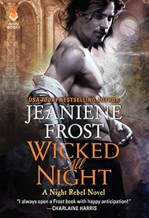 Bild des Verkufers fr Wicked All Night: A Night Rebel Novel by Frost, Jeaniene [Mass Market Paperback ] zum Verkauf von booksXpress