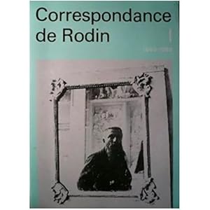 Image du vendeur pour Correspondance de Rodin tomes 1 Beausire 2021-328 Muse XX TBE mis en vente par Des livres et nous