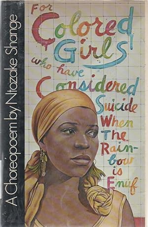 Seller image for For Colored Girls Who Have Considered Suicide When the Rainbow is Enuf for sale by Sawtooth Books, ABAA