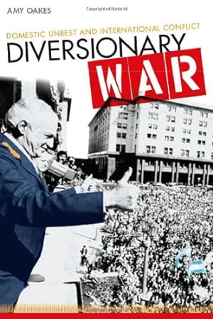 Immagine del venditore per Diversionary War: Domestic Unrest and International Conflict by Oakes, Amy [Paperback ] venduto da booksXpress