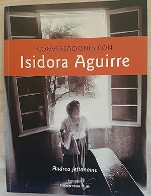 Conversaciones Con Isidora Aguirre