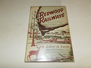 Seller image for Redwood Railways : A Story of Redwoods, Picnics and Commuters for sale by Paradise Found Books