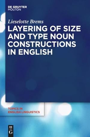 Bild des Verkufers fr Layering of Size and Type Noun Constructions in English zum Verkauf von AHA-BUCH GmbH