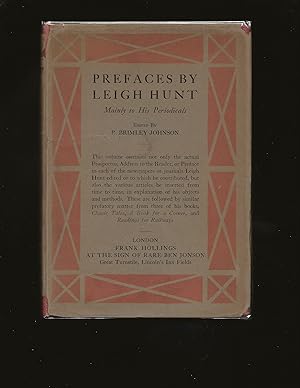 Prefaces By Leigh Hunt: Mainly to His Periodicals (Limited Edition)